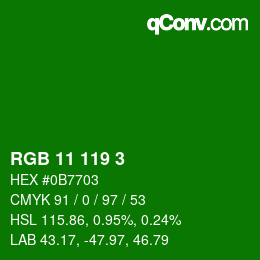 カラーコード: RGB 11 119 3 | qconv.com