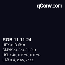 カラーコード: RGB 11 11 24 | qconv.com