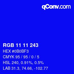 Color code: RGB 11 11 243 | qconv.com