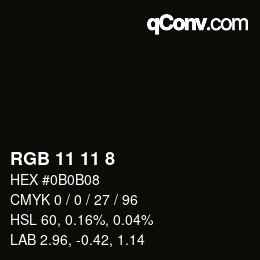 カラーコード: RGB 11 11 8 | qconv.com