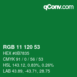カラーコード: RGB 11 120 53 | qconv.com