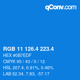 カラーコード: RGB 11 126.4 223.4 | qconv.com