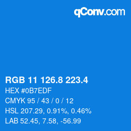 カラーコード: RGB 11 126.8 223.4 | qconv.com