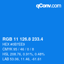 カラーコード: RGB 11 126.8 233.4 | qconv.com