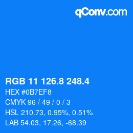 カラーコード: RGB 11 126.8 248.4 | qconv.com