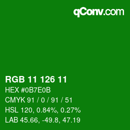 カラーコード: RGB 11 126 11 | qconv.com