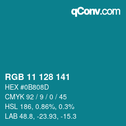Color code: RGB 11 128 141 | qconv.com
