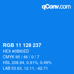 カラーコード: RGB 11 128 237 | qconv.com
