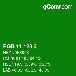 カラーコード: RGB 11 128 8 | qconv.com