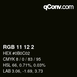 Color code: RGB 11 12 2 | qconv.com