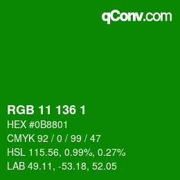 Farbcode: RGB 11 136 1 | qconv.com