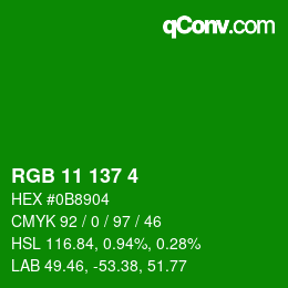 カラーコード: RGB 11 137 4 | qconv.com