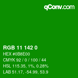 カラーコード: RGB 11 142 0 | qconv.com