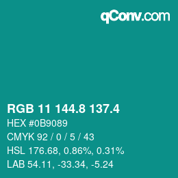 カラーコード: RGB 11 144.8 137.4 | qconv.com