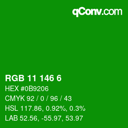 カラーコード: RGB 11 146 6 | qconv.com