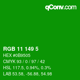 Color code: RGB 11 149 5 | qconv.com