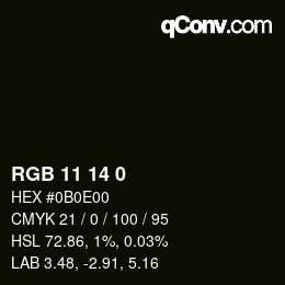 Color code: RGB 11 14 0 | qconv.com