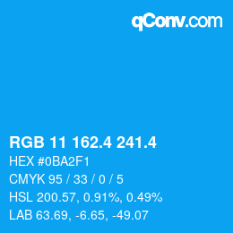 カラーコード: RGB 11 162.4 241.4 | qconv.com