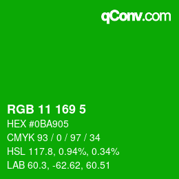 Color code: RGB 11 169 5 | qconv.com