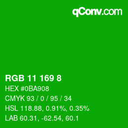 カラーコード: RGB 11 169 8 | qconv.com