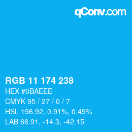Color code: RGB 11 174 238 | qconv.com