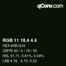 カラーコード: RGB 11 18.4 4.4 | qconv.com