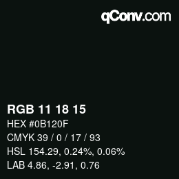 Color code: RGB 11 18 15 | qconv.com