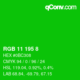 カラーコード: RGB 11 195 8 | qconv.com