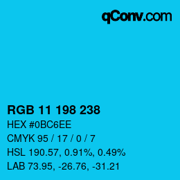 Color code: RGB 11 198 238 | qconv.com