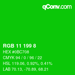 Color code: RGB 11 199 8 | qconv.com