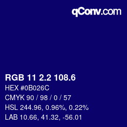 カラーコード: RGB 11 2.2 108.6 | qconv.com