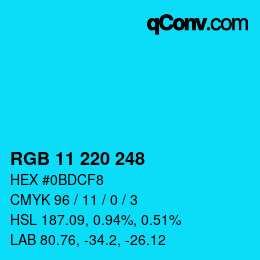 カラーコード: RGB 11 220 248 | qconv.com