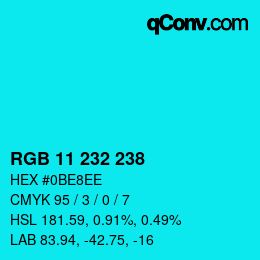 Color code: RGB 11 232 238 | qconv.com