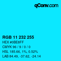 颜色代码: RGB 11 232 255 | qconv.com