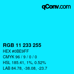 Color code: RGB 11 233 255 | qconv.com
