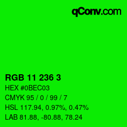 Color code: RGB 11 236 3 | qconv.com