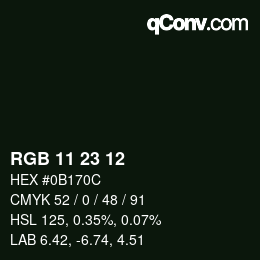 カラーコード: RGB 11 23 12 | qconv.com
