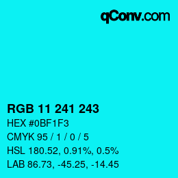 Color code: RGB 11 241 243 | qconv.com