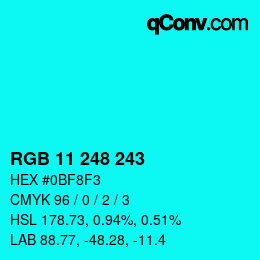 Color code: RGB 11 248 243 | qconv.com