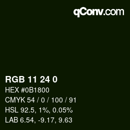 カラーコード: RGB 11 24 0 | qconv.com