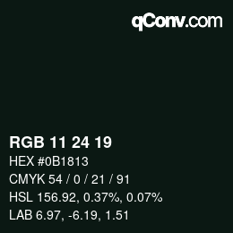 Color code: RGB 11 24 19 | qconv.com