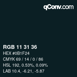 Color code: RGB 11 31 36 | qconv.com