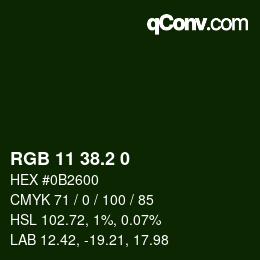 カラーコード: RGB 11 38.2 0 | qconv.com