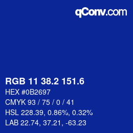 カラーコード: RGB 11 38.2 151.6 | qconv.com