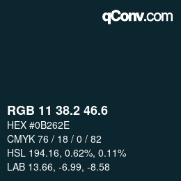 カラーコード: RGB 11 38.2 46.6 | qconv.com