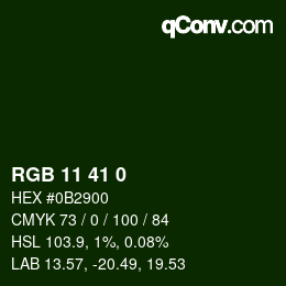 Color code: RGB 11 41 0 | qconv.com