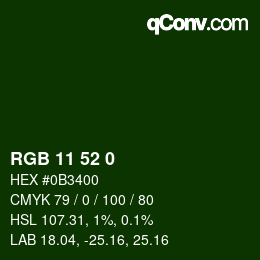 Color code: RGB 11 52 0 | qconv.com