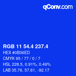 カラーコード: RGB 11 54.4 237.4 | qconv.com