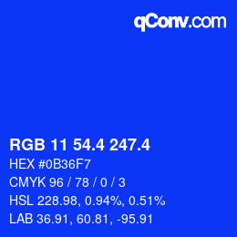 カラーコード: RGB 11 54.4 247.4 | qconv.com