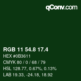 カラーコード: RGB 11 54.8 17.4 | qconv.com